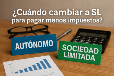 ¿Cuándo pasar de autónomo a SL para pagar menos impuestos?